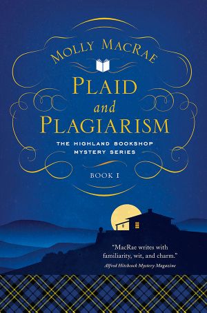 [Highland Bookshop Mystery 01] • Plaid and Plagiarism